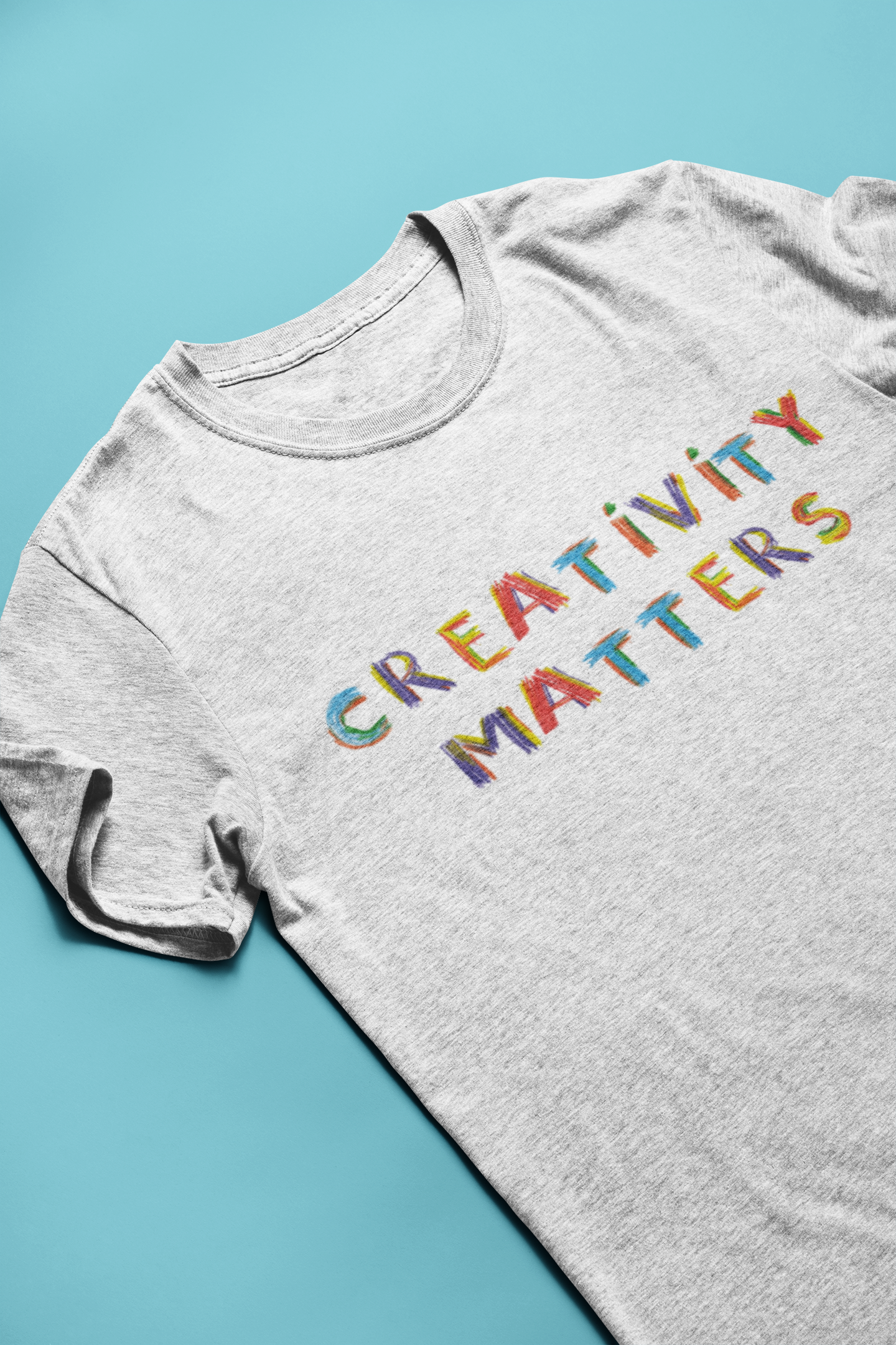 Creativity Matters T-Shirt