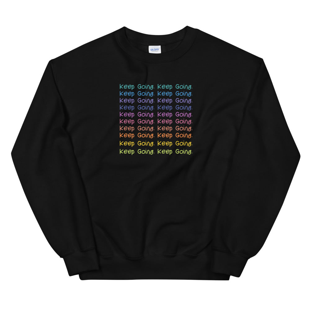Keep Going Sweatshirt