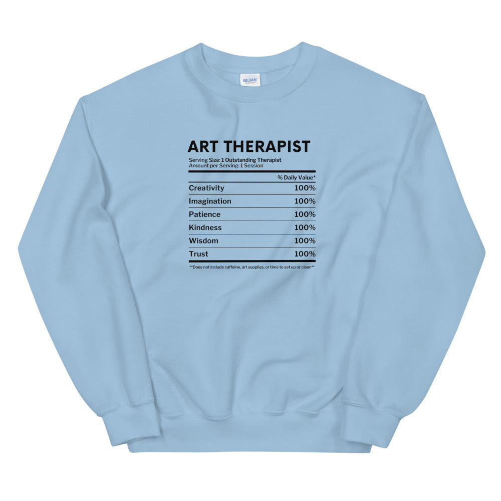 Art Therapist Nutrition Facts Sweatshirt