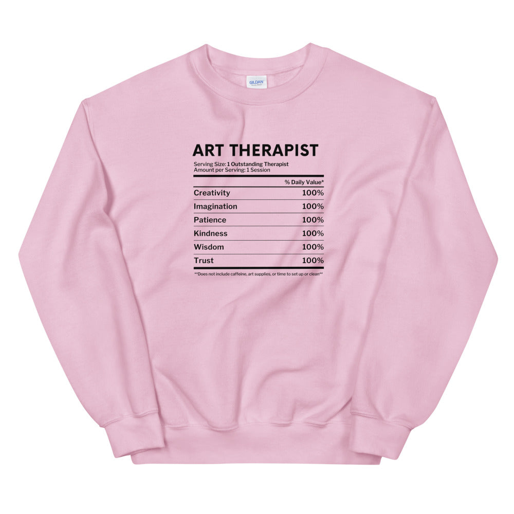 Art Therapist Nutrition Facts Sweatshirt
