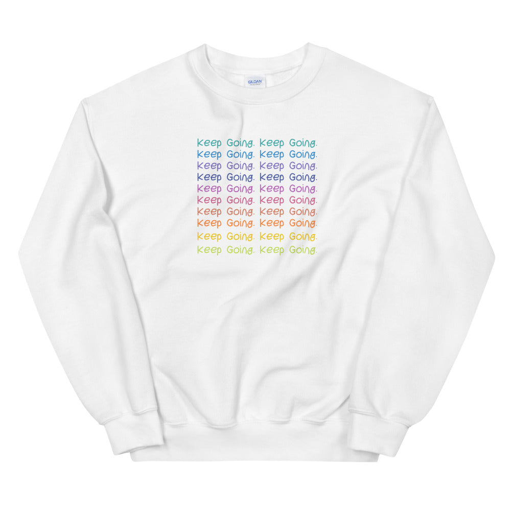 Keep Going Sweatshirt