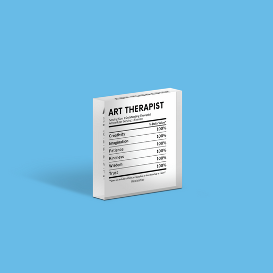 Art Therapist Nutrition Facts Acrylic Block