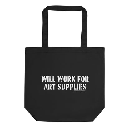 Will Work For Art Supplies Black & White Tote Bag