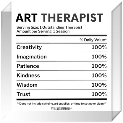 Art Therapist Nutrition Facts Acrylic Block