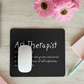 Art Therapist Defined Mousepad
