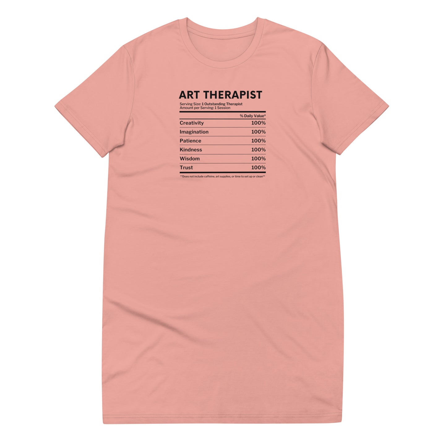 Art Therapist Nutrition Facts T-Shirt Dress
