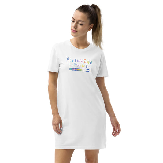 Art Therapist In Progress T-Shirt Dress