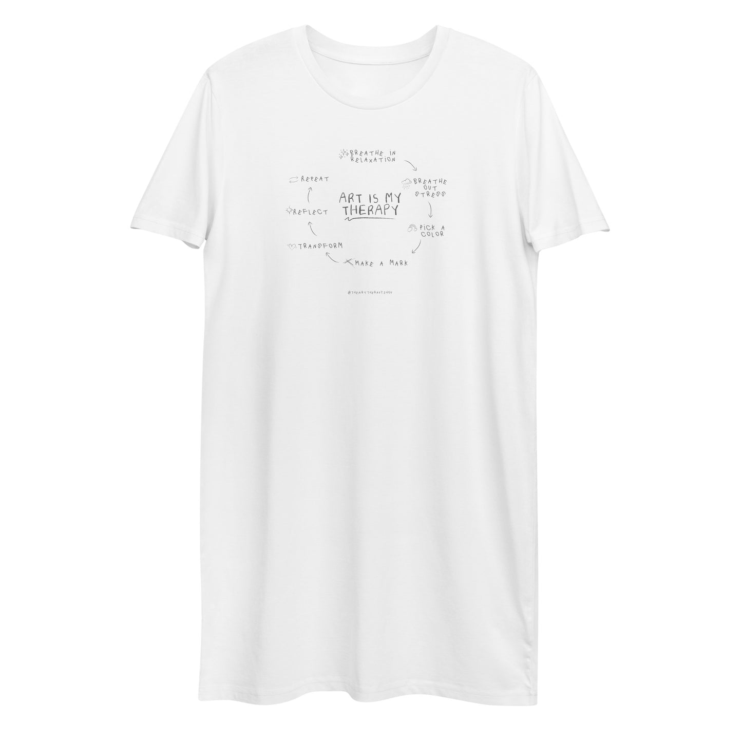 Art is My Therapy T-shirt Dress