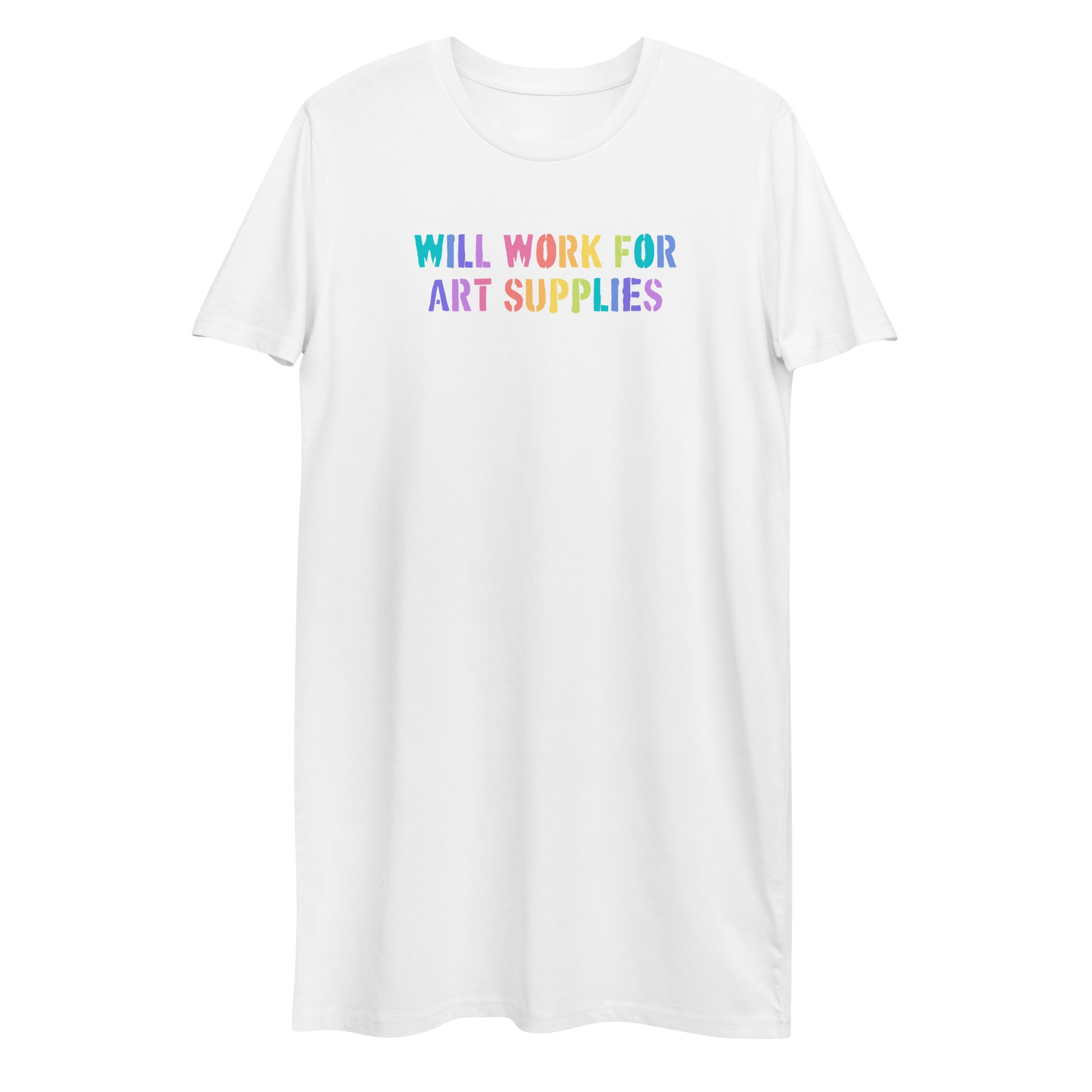 Will Work For Art Supplies Rainbow T-shirt dress