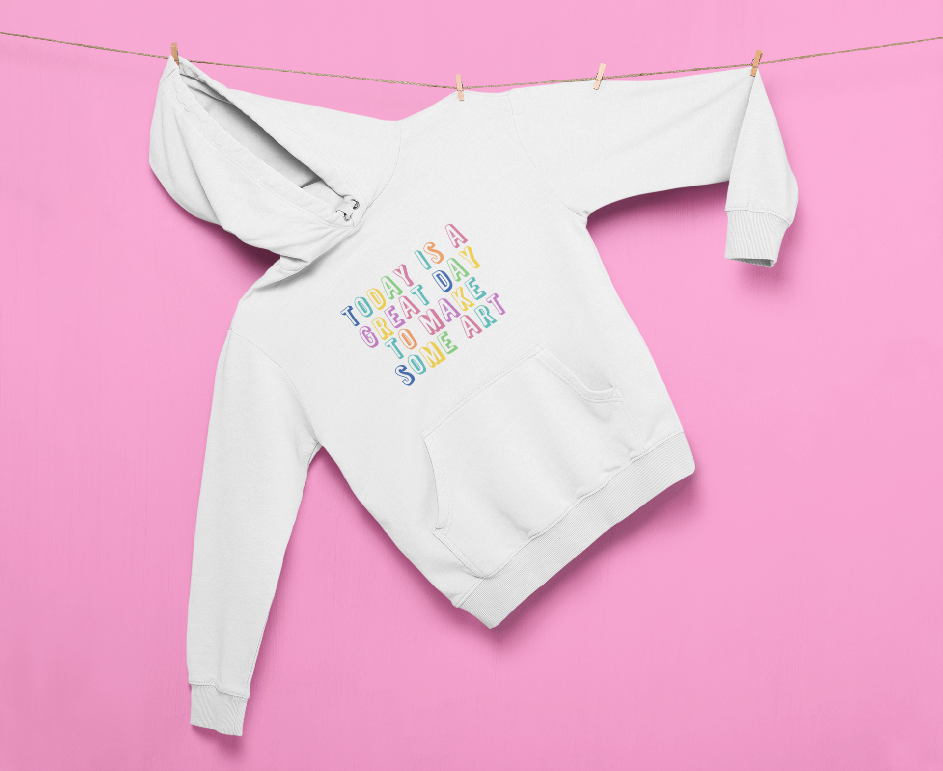Today Is Great A Day Hoodie The Art Therapy Shop