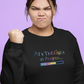Art Therapist In Progress Sweatshirt
