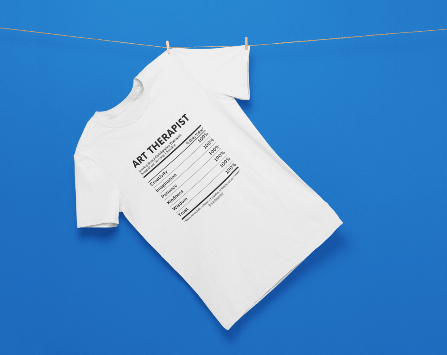 Art Therapist Nutrition Facts T-Shirt