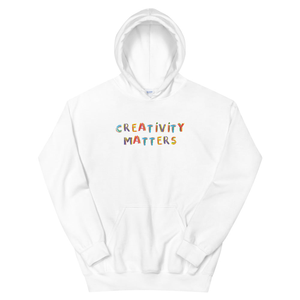 Creativity Matters Hoodie for artists and creatives
