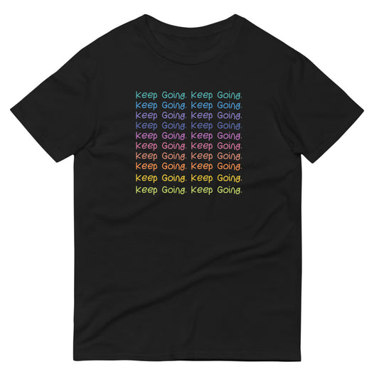 Keep Going T-Shirt