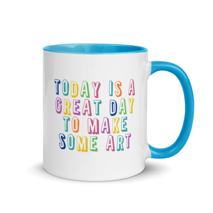 Today is A Great Day Mug
