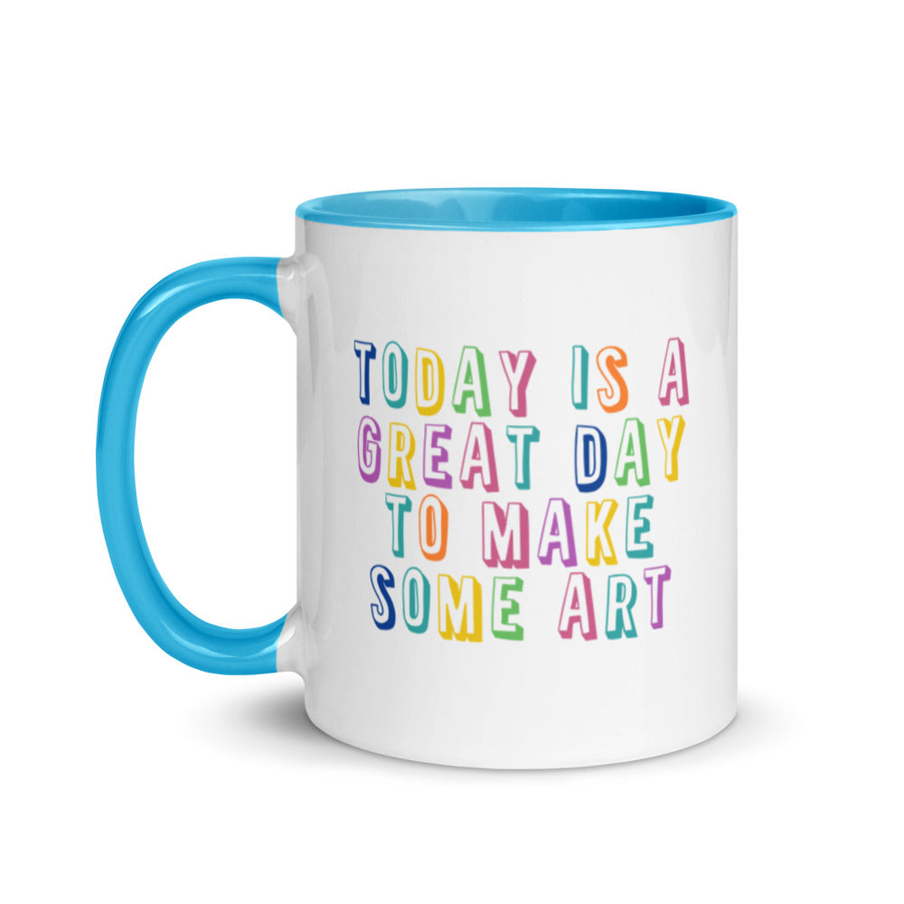 Today is A Great Day Mug