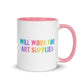Will Work For Art Supplies Mug
